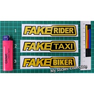 FAKE RIDER/FAKE TAXI/FAKE BIKER Sticker Cutting Overlapping Reflective fakerider faketaxi fakebiker 