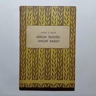 Angin Timoer Angin Barat | Pearl S. Buck