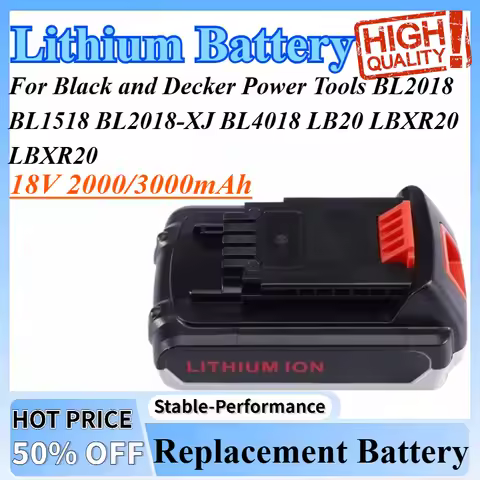 18V 2000/3000mAh Replacement Battery For Black and Decker Power Tools BL2018 BL1518 BL2018-XJ BL4018