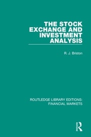 The Stock Exchange and Investment Analysis Richard Briston