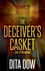 The Deceiver's Casket-Eyes of Deception Dita Dow