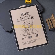 Ceramic Clear matte/Anti-Scratch Clear Samsung Tab A9 Plus Samsung Tab S7 Samsung S9 Samsung Tab S9 FE Samsung Tab A9