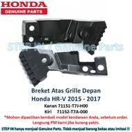 Right Upper Grill Bracket Honda HRV HR-V 2015 2016 2017 original Genuine Grill Bracket