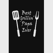 Best Grillin’’ Papa ever: Food Journal - Track your Meals - Eat clean and fit - Breakfast Lunch Diner Snacks - Time Items Serving