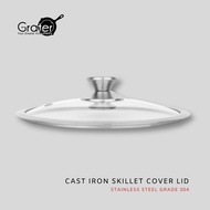 GRATER Stainless Steel Cover Lid 20cm / 26cm / 30cm (Designed for Cast Iron Skillet) Penutup Kuali