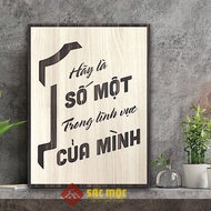 Tranh Động Lực gỗ treo tường slogan tạo động lực trang trí văn phòng làm việc công ty