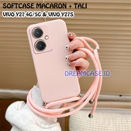 Softcase tali sling macaron tali warna warni lucu For Vivo Y27 4G Vivo Y27 5G Vivo Y27S case tali po