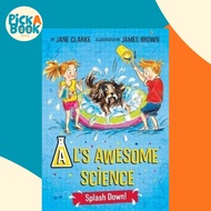 AL's Awesome Science: Splash Down by James Brown (UK edition, paperback)