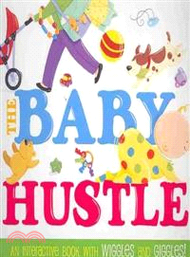 144342.The Baby Hustle ─ An Interactive Book With Wiggles and Giggles!