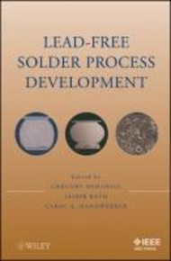 Lead-Free Solder Process Development by Gregory Henshall (US edition, hardcover)