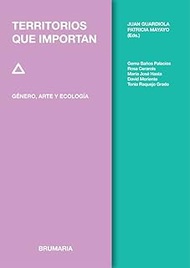 Territorios que importan: Género, arte y ecología: 62