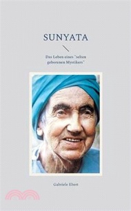 1707.Sunyata: Das Leben eines "selten geborenen Mystikers"