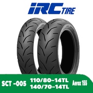 ยางมอเตอร์ไซค์Aerox155 ขนาด 110/80-14TL&amp;140/70-14TL IRC SCT-005