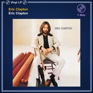 [ ออก E-Tax ได้ ] [แผ่นเสียง Vinyl LP] Eric Clapton - Eric Clapton [ใหม่และซีล SS]
