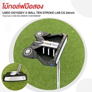 [ไม้มือสอง] USED ODYSSEY 2-BALL TEN STROKE LAB CS 34inch ก้านความยาว 34นิ้ว มือ2 รหัสสินค้า 21003794