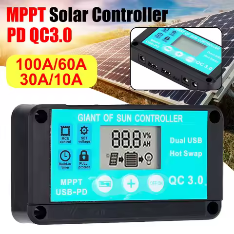 MPPT Solar Charge Controller 10-100A 12V/24V Multiple Protection Solar Regulator LCD Screen Fast Cha