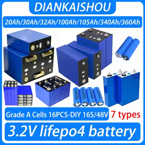 16pcs 3.2V LiFePO4 Battery 360AH 340ah 105ah 100ah 32ah 30ah 20ah DIY 12v 24V 48v Automotive RV Sola