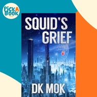 [100% Original Books] - Squid's Grief by D.K. Mok (paperback)