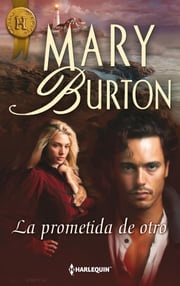 La prometida de otro Mary Burton