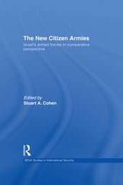 The New Citizen Armies Stuart A. Cohen