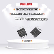 PHILIPS 32PHA3002S/98 IC 25Q32 EEPROM BIOS FIRMWARE EPROM 32PHS3002S 23PHA3002 READY STOCK