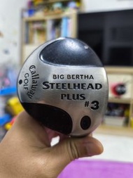 Callaway Big Bertha Steelhead Plus #3 木桿