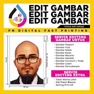{ FN DIGITAL } Servis Edit Gambar Passport / Sekolah / Resume / Lesen / Nikah / Visa / Konvokesyen