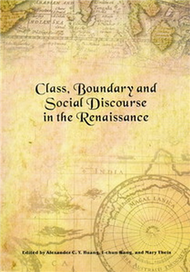 Class, Boundary and Social Discourse in the Renaissance (新品)