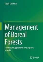 Management of Boreal Forests Seppo Kellomäki