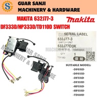 MAKITA 632J77-3 SWITCH MAKITA CORDLESS DRILL DF031D DF033D DF331D DF333D HP331D HP333D TD110D
