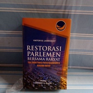 PARLEMEN RESTORATION WITH THREE-YEAR-OLD FRACTION OF NASDEM PARTY DPR RI WITH RAKYAT by victor b. la