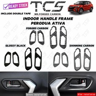 TCS PERODUA ATIVA CAR INDOOR HANDLE COVER GARNISH ACCESSORIES