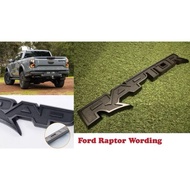 Ford Ranger Raptor T6 T7 T8 T9 Wording Logo Emblem Raptor Logo Emblem  (BLACK/GREY/RED)