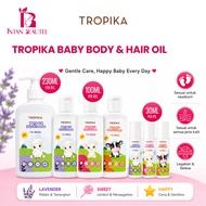 TROPIKA- Baby Body & Hair Oil (230ml / 100m/ 30ml) Ready Stock 100% from HQ