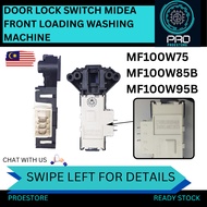 MF100W75 MF100W85B MF100W95B DOOR LOCK Switch MIDEA Front loading WASHING MACHINE