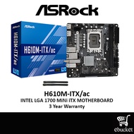 ASROCK H610M ITX/AC (MINI ITX) INTEL H610 LGA1700 MOTHERBOARD