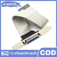 E-WOITD LPT1 Parallel Port Printer I O ADAPTER DB25ไปยัง IDC 26Pin HEADER SLOT PLATE