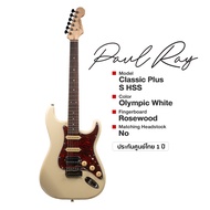 ⭐ศูนย์ไทย⭐ Paul Ray® Classic Plus S HSS กีตาร์ไฟฟ้า 22 เฟรต ทรง Strat HSS คอดำ (Rosewood Fingerboard