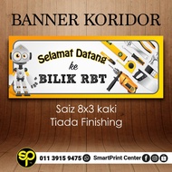 BANNER KORIDOR YANG CERIA SAIZ 8X3 KAKI