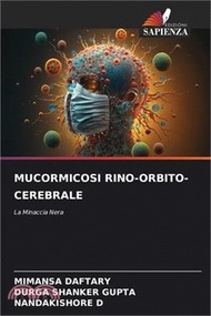 Mucormicosi Rino-Orbito-Cerebrale