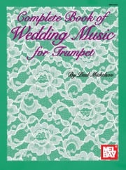 Complete Book of Wedding Music for Trumpet Paul Mickelson