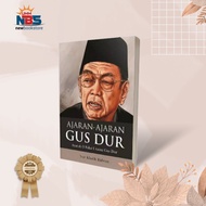 Teachings - Teachings of Gus Dur: Syarah 9 Main Values of Gus Dur - Nur Kholik Ridwan