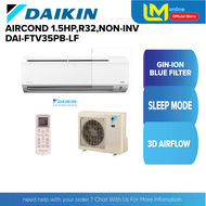 DAIKIN AIRCOND 1.5HP, R32 - NON INVERTER DAI-FTV35PB-LF