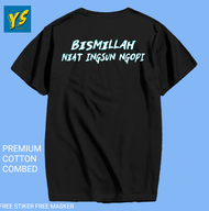 yusssShop Kaos niat ingsun ngopi bismillah katun berkualitas
