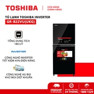 [FREESHIP] Tủ lạnh Toshiba Inverter 180 lít GR-B22VU(UKG) - Nhập khẩu Thái Lan Hệ thống khử mùi và d