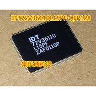 1PCS IDT72V36110L15PF QFP128 IDT Inventory, Can Shoot Directly
