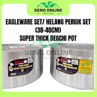 EAGLEWARE SUPER THICK DECGHI POT 38CM , 40CM