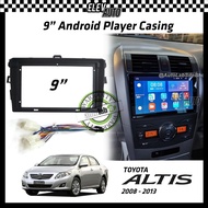 Toyota Altis 2008 - 2013 Android Player Casing 9" with Player Socket Accessories 2009 2010 2011 2012