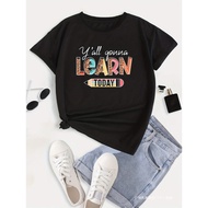 COD Ladies' casual pattern T-shirt - "Today You are going to Lea R9XE