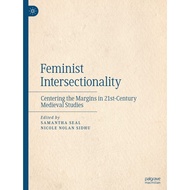 BOOK Feminist Interactionality: Centering the Margins in 21st-Century
